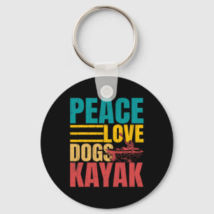 Porte-clés Paix Amour Chiens Kayak Drôle Kayak Kayakiste Bate