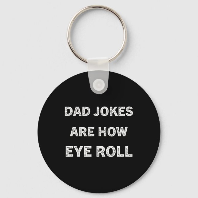 Porte-clés Papa Chemise Papa Blagues Sont Comment Les Yeux Ro (Recto)