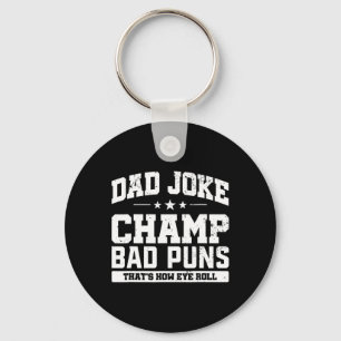 Porte-clés Papa Joke Champ D Puns Comment Les Yeux Roulent Fê