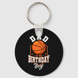 Porte-clés Papa Of The Birthday Boy Basketball Thème Annivers