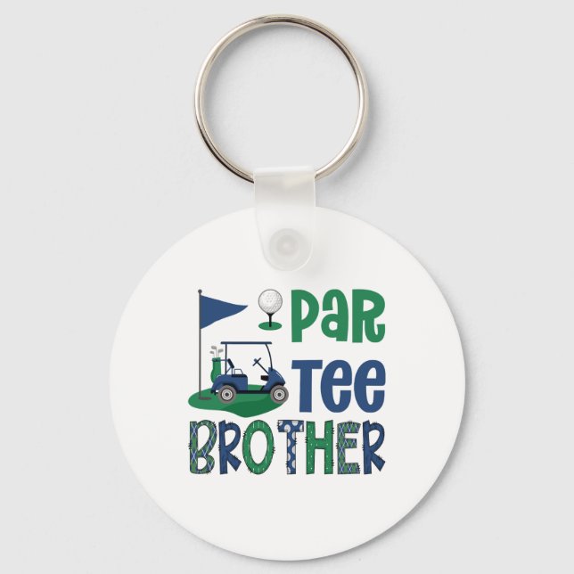 Porte-clés Par-tee Brother Golf Lover Birthday Party Family M (Recto)
