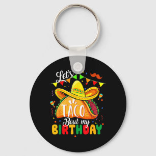 Porte-clés Parler Taco De Mon Anniversaire Drôle Cinco De May