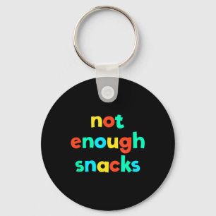 Porte-clés Pas Assez Snacks Kid Core Funny Brat Gen Z Kidcor