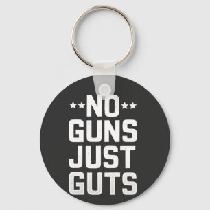 Porte-clés Pas d'armes à feu juste Guts Agent de correction