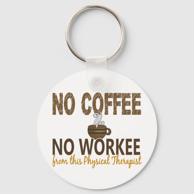 Porte-clés Pas de café Pas de médecin (Recto)