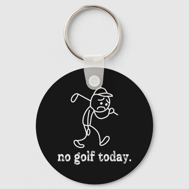 Porte-clés Pas de Golf Aujourd'hui Funny Sad Stickman Golfer  (Recto)