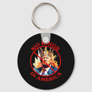 Porte-clés Pas de rois en Amérique manifestation Anti Trump