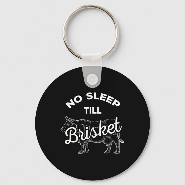 Porte-clés Pas De Sommeil Til Brisket - Boeuf Bbq Drôle (Recto)