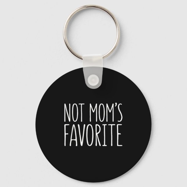 Porte-clés Pas la chemise préférée de maman drôle fils fille  (Recto)