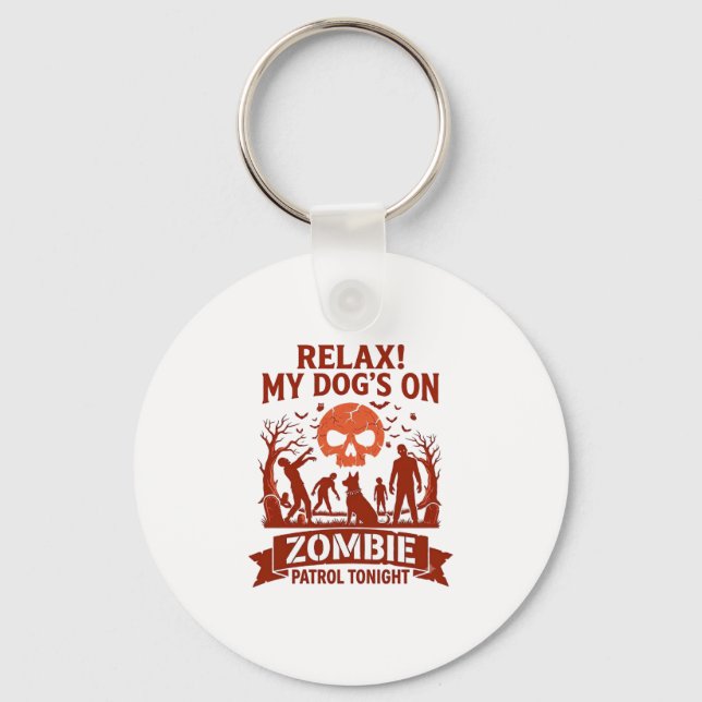 Porte-clés Patrouille de Chien Zombie Relax ce Soir Halloween (Recto)