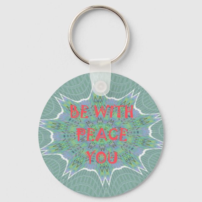 Porte-clés Peace Be With You Inspirational Graphic Art Text (Recto)