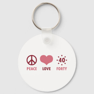 Porte-clés Peace Love 40th Birthday Gifts