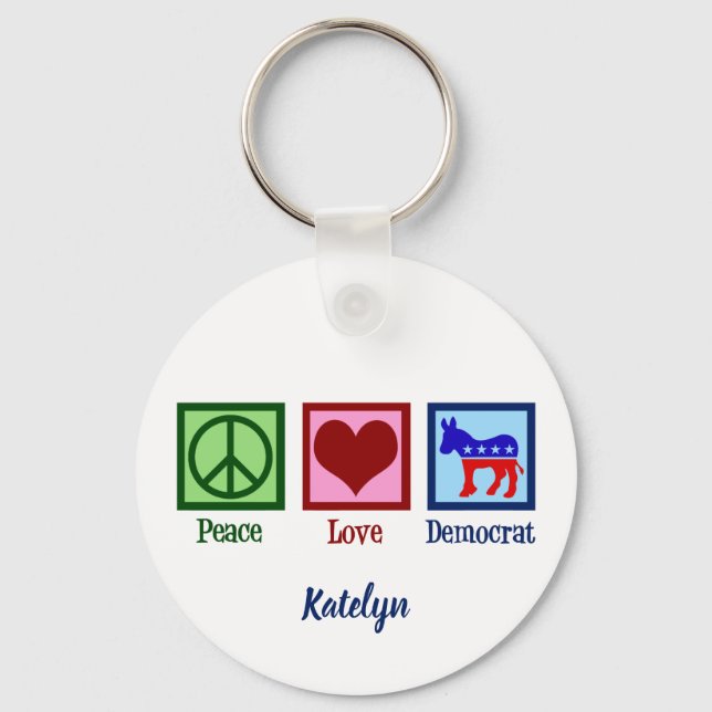 Porte-clés Peace Love Democrat Cute Personalized Political (Recto)