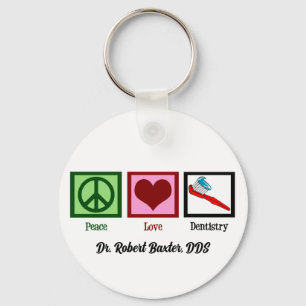 Porte-clés Peace Love Dentistry mignon Dentist