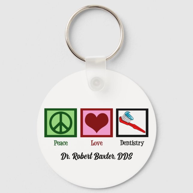 Porte-clés Peace Love Dentistry mignon Dentist (Recto)