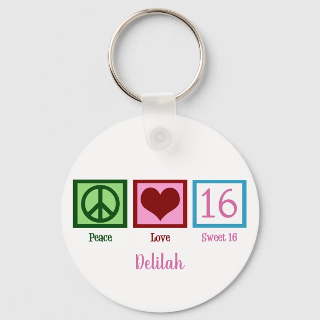 Porte-clés Peace Love Sweet sixteen Custom 16e anniversaire (Recto)