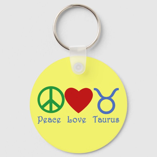 Porte-clés Peace Love Taurus Astrologie Produits (Recto)