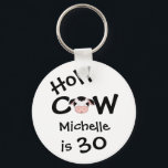 Porte-clés Personalized Funny Holy Cow 30th Birthday Humor<br><div class="desc">Personalized Humorous Holy Cow Someone is 30 Birthday Keychain in Black and White. Some graphics by Trina Clark at DigiScrapKits.com. ~</div>
