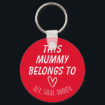 Porte-clés Personalized This Mammy Belongs To, Mother's Day,<br><div class="desc">Personalized This Mammy Belongs To, Mother's Day, keychain</div>