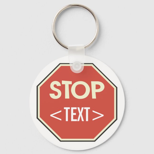 Porte-clés Personnaliser la conception du panneau STOP, <TEXT (Recto)