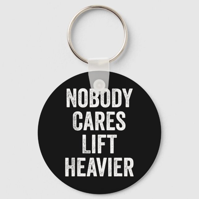 Porte-clés Personne Ne Se Soucie Ascenseur Gym Plus Lourd Fit (Recto)