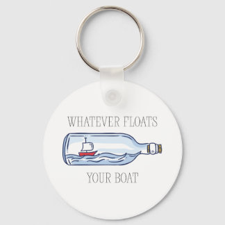 Porte-clés Peu importe ce qui flotte votre bateau