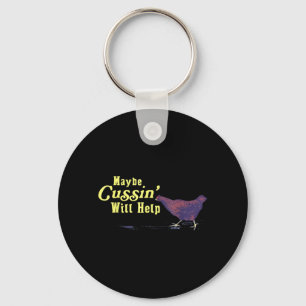 Porte-clés Peut-être que Cussin aidera Funny Chicken
