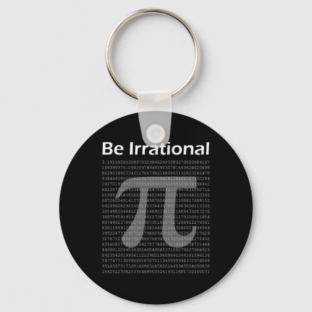 Porte-clés Pi Day Funny Pi Tee Math Nerd Être irrationnel (Recto)