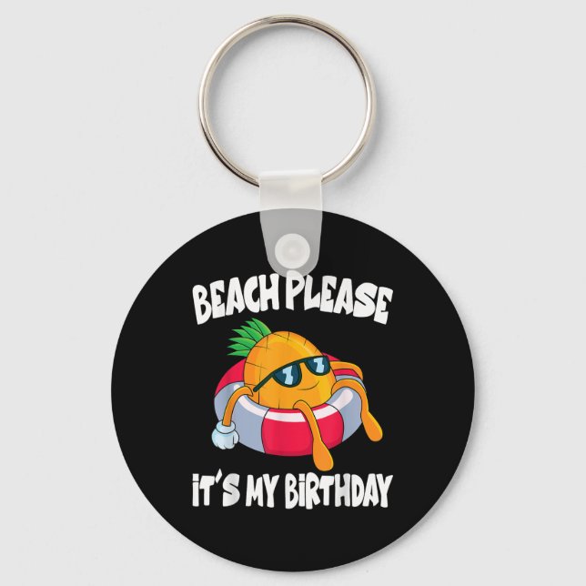 Porte-clés Plage S'Il Vous Plaît C'Est Mon Anniversaire Fruit (Recto)