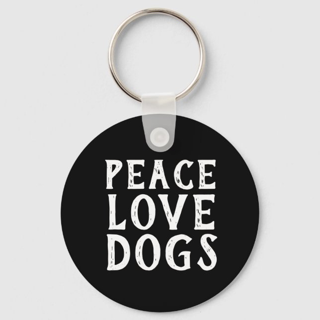 Porte-clés plaisir PEACE LOVE CHIENS | PORTE - CLÉ (Recto)