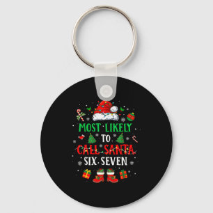 Porte-clés Plus susceptible d'appeler le Père Noël 6 7 Mème d