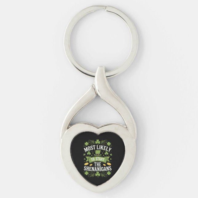 Porte-clés Plus susceptible de commencer la farce St Patricks (Devant)