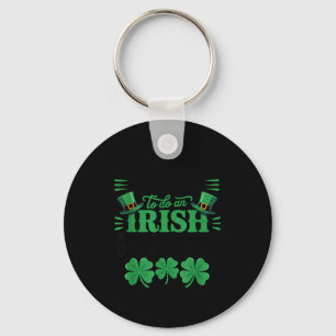 Porte-clés Plus susceptible de faire un au revoir irlandais d