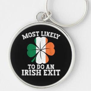 Porte-clés Plus susceptible de faire une sortie irlandaise St