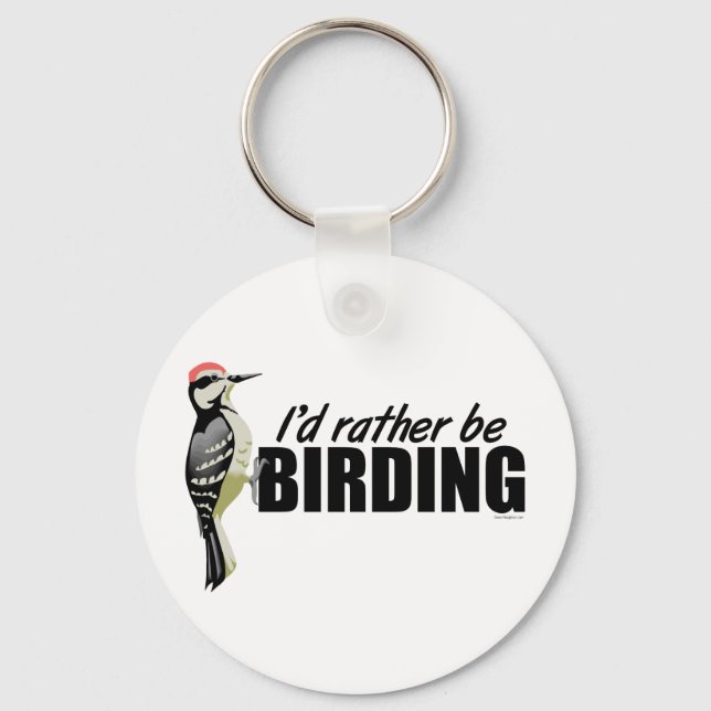 Porte-clés Plutôt Être Birding (Recto)