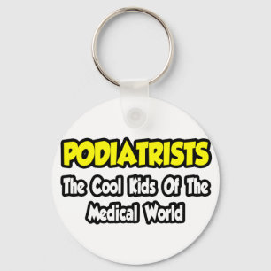 Porte-clés Podiatrists...Cool Kids of Medical World