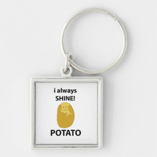 Porte-clés Pomme De Terre Je Brille Toujours La Pomme De Terr