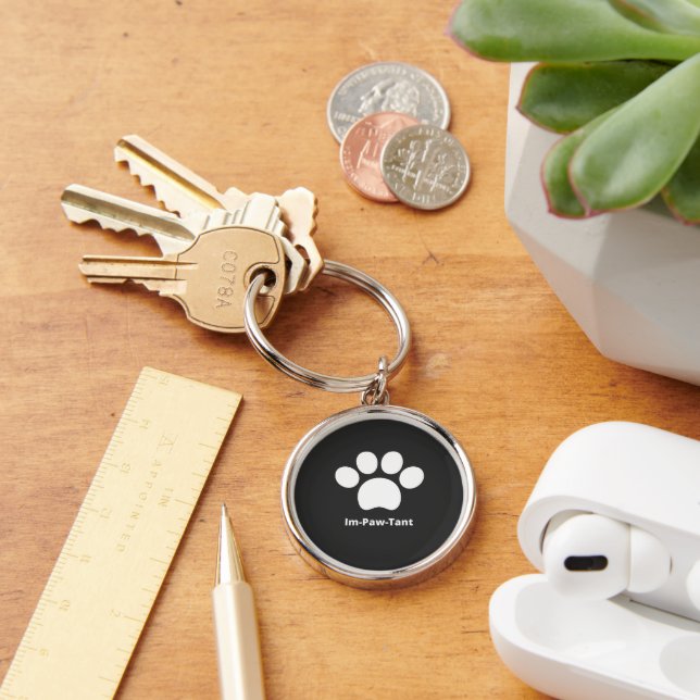 Porte-clés Porte - clé Rond Premium Im-Paw-Tant (Bureau)