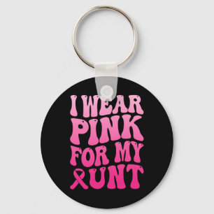 Porte-clés Portez Le Rose Pour Ma Tante Équipe De Soutien Au