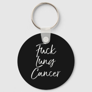 Porte-clés Pour vous citation cancer du poumon drôle pour le