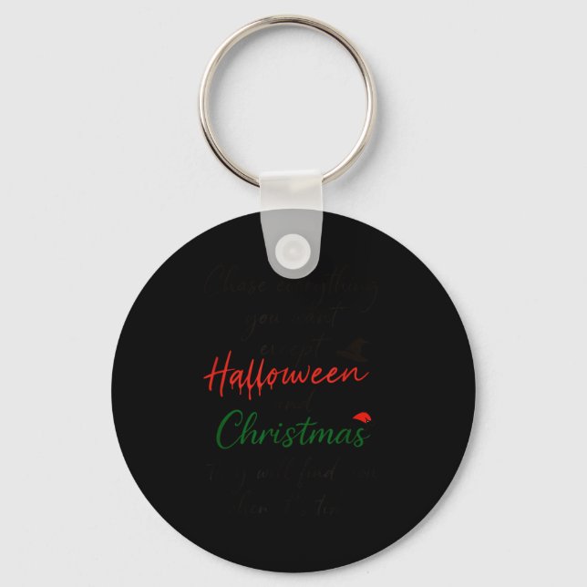 Porte-clés Poursuivez Tout Ce Que Vous Désirez Sauf Halloween (Recto)