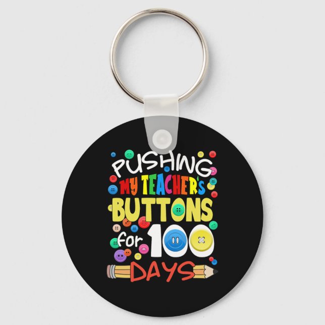Porte-clés Pousser les boutons de mon enseignant pour 100 jou (Recto)