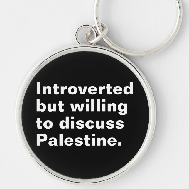 Porte-clés Présenté mais disposé à discuter de la Palestine (Devant)