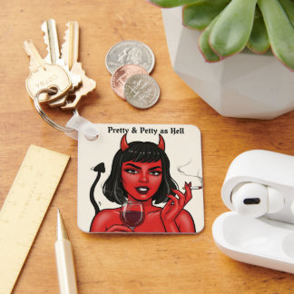 Porte-clés " Pretty & Petty as Hell" Keychain