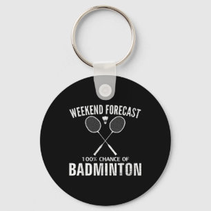 Porte-clés Prévisions de week-end de badminton Drôle de joueu
