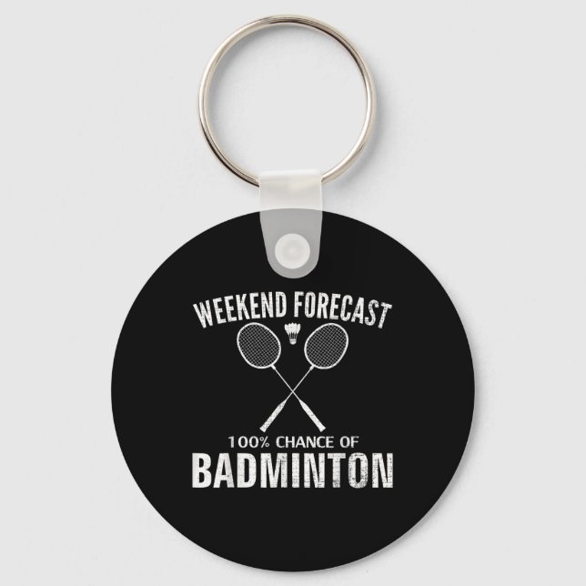 Porte-clés Prévisions de week-end de badminton Drôle de joueu (Recto)