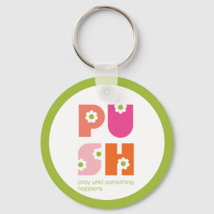 Porte-clés Priez Jusqu'À Ce Que Quelque Chose Se Produise.