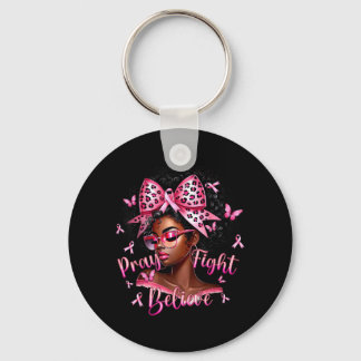 Porte-clés Priez Luttez Croyez Rose Femme Noire Cancer du Sei