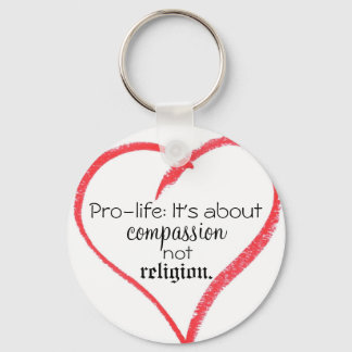 Porte-clés Pro-vie : Il s'agit de compassion, pas de religion