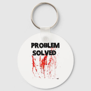 Porte-clés Problème résolu Halloween sanglant